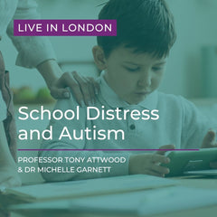 Live and In-Person in London: School Distress* and Autism - 30th January 2027