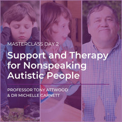 Webcast: Masterclass Day 2 - Support and Therapy for Nonspeaking Autistic People - 12th June 2026