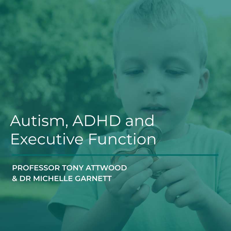 Webcast: Autism, ADHD and Executive Function - 17th July 2026