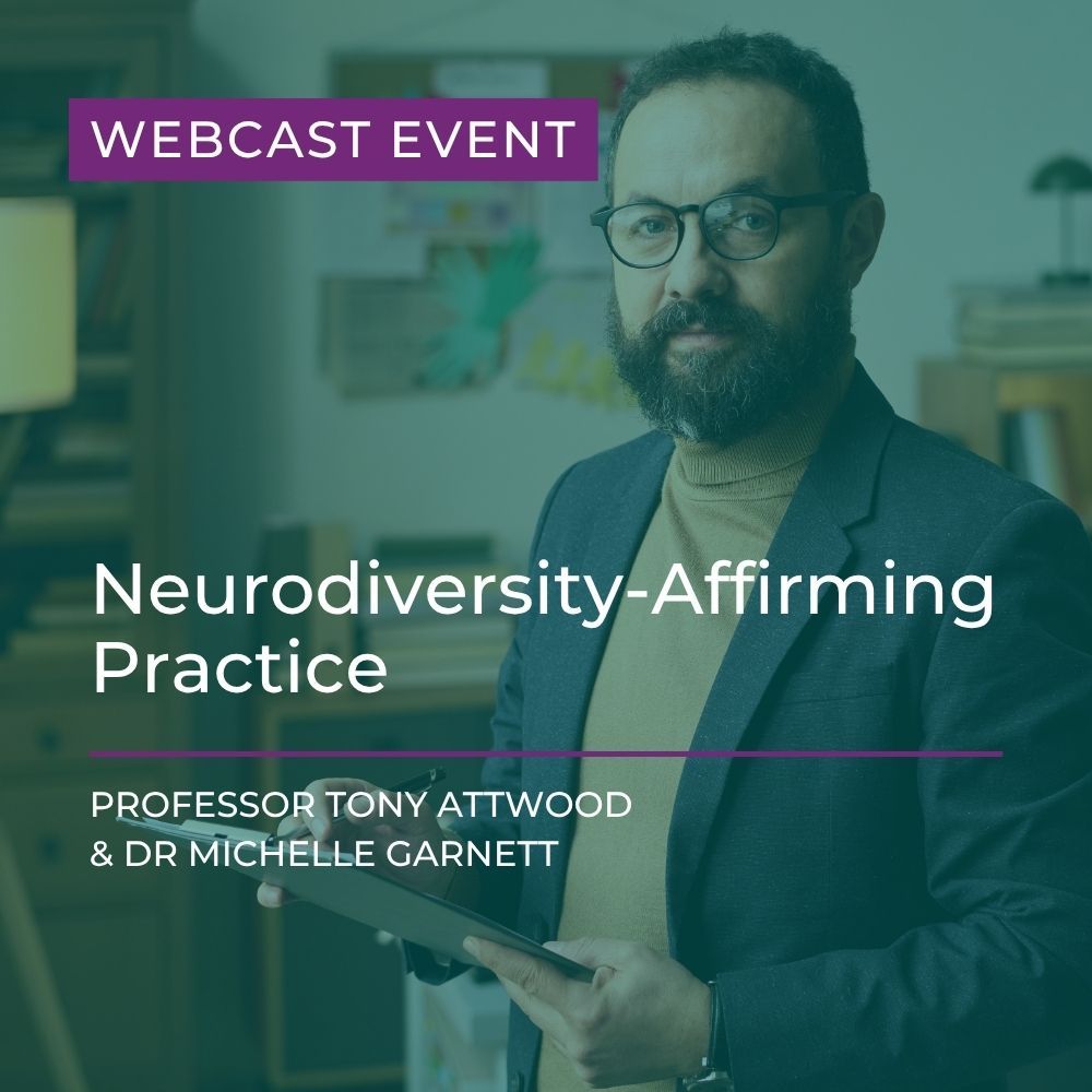 Webcast: Neurodiversity-Affirming Practice - 29th January 2027