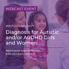 Webcast: Masterclass Day 1 - Diagnosis for Autistic and/or AuDHD Girls and Women - 12th November 2026