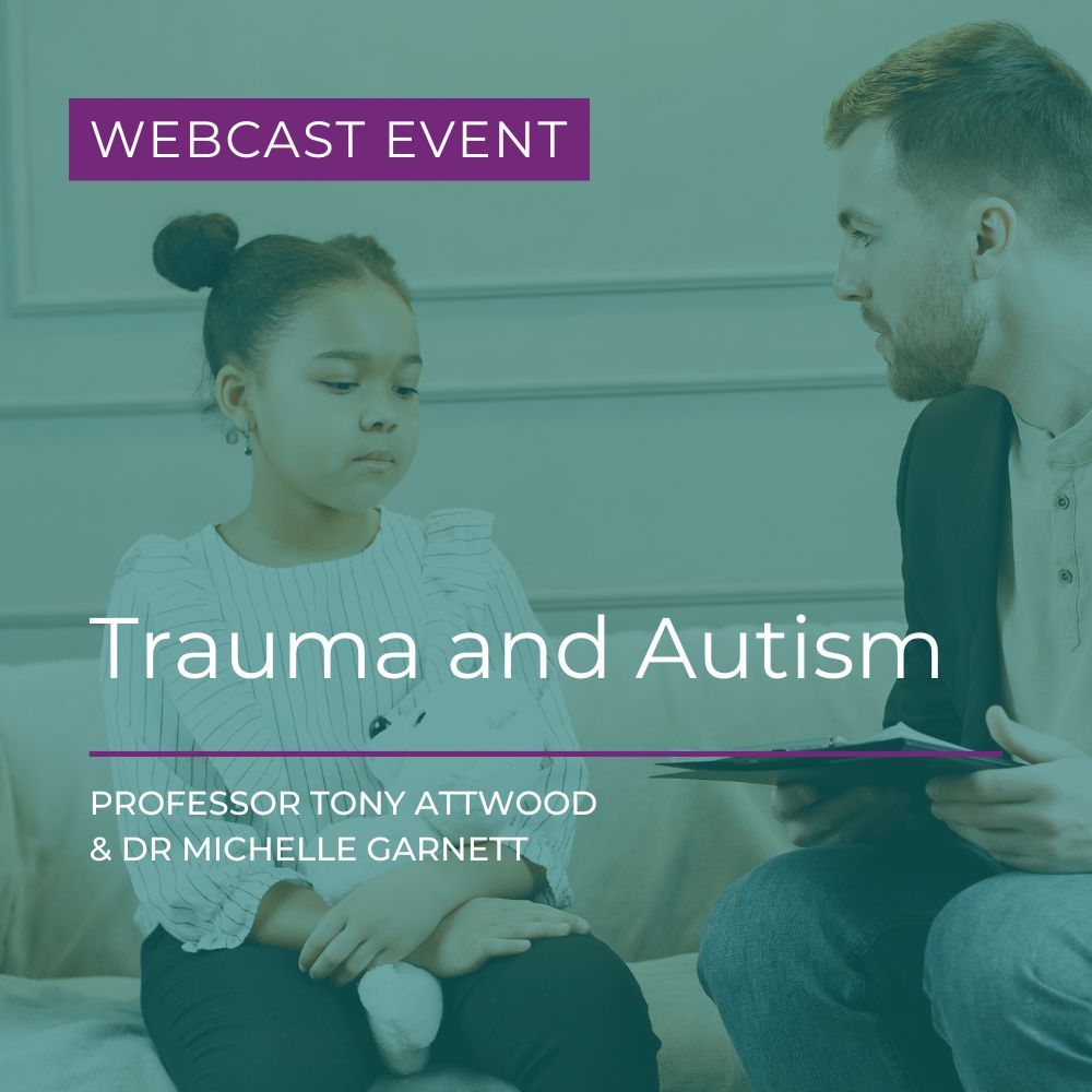 Webcast: Trauma and Autism - 17th January 2026