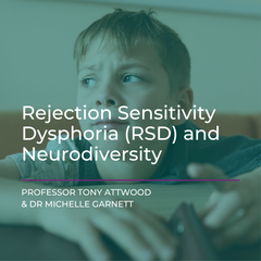 Rejection Sensitivity Dysphoria (RSD) and Neurodiversity