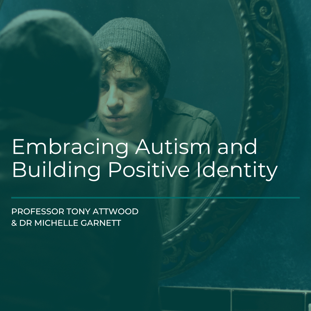 Embracing Autism and Developing Positive Identity