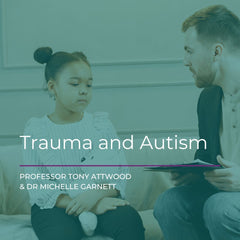 Trauma and Autism