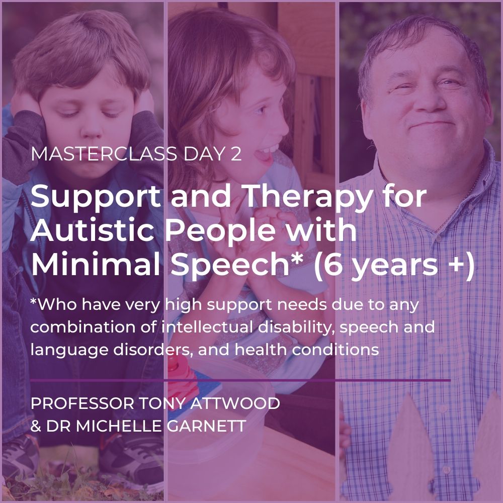 Webcast: Masterclass Day 2 - Support and Therapy for Autistic People with Minimal Speech - For Parents & Carers - 12th June 2026