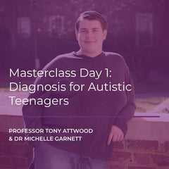 Masterclass Day 1 - Diagnosis for Autistic Teenagers
